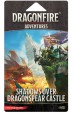 Dragonfire: Adventures – Shadows Over Dragonspear Castle Expansion